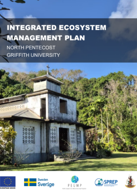 Integrated Ecosystem Management Plan North Pentecost Griffith University