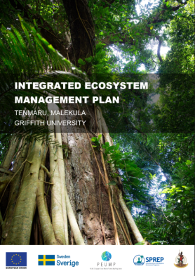 Integrated Ecosystem Management Plan Tenmaru, Malekula Griffith University