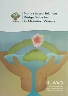 Nature-based Solutions Design Guide for Te Moananui Oceania